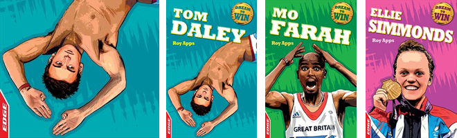 Book covers for Edge Dream to Win series Tom Daley, Ellie Simmonds and Mo Farah